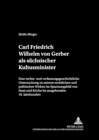 Carl Friedrich Wilhelm Von Gerber ALS Saechsischer Kultusminister