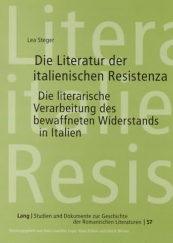 Die Literatur Der Italienischen Resistenza