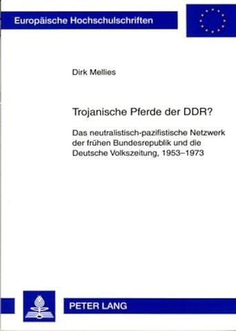 Trojanische Pferde Der Ddr?