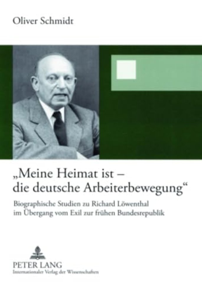 Meine Heimat Ist - Die Deutsche Arbeiterbewegung