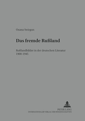 Das Fremde Rußland