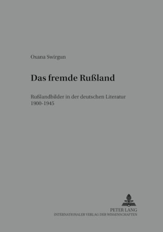 Das Fremde Rußland
