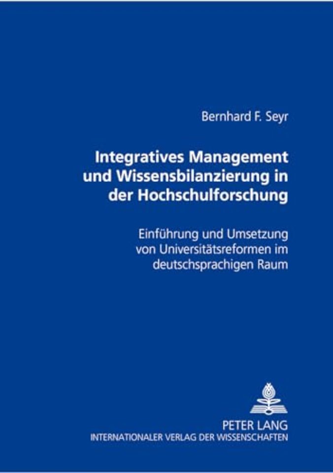 Integratives Management Und Wissensbilanzierung in Der Hochschulforschung