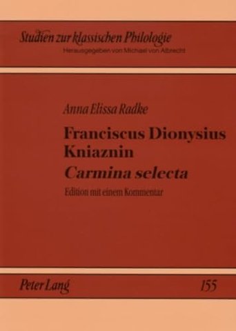 Franciscus Dionysius Kniaznin «Carmina Selecta»