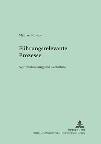 Fuehrungsrelevante Prozesse