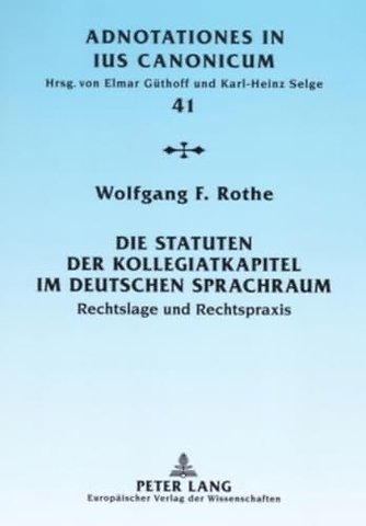 Die Statuten Der Kollegiatkapitel Im Deutschen Sprachraum