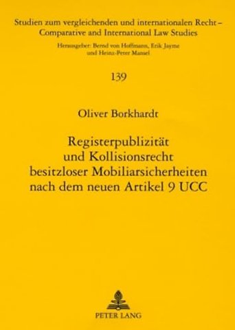Registerpublizitaet Und Kollisionsrecht Besitzloser Mobiliarsicherheiten Nach Dem Neuen Art. 9 Ucc