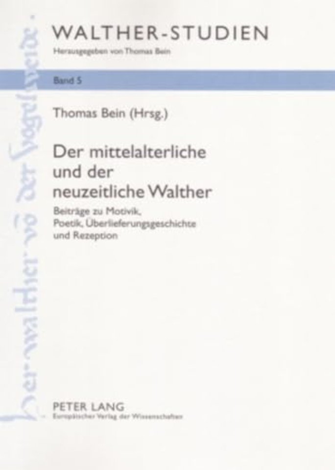 Der Mittelalterliche Und Der Neuzeitliche Walther