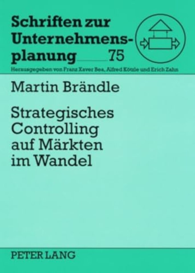 Strategisches Controlling Auf Maerkten Im Wandel