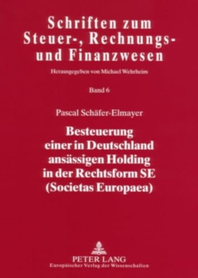 Besteuerung Einer in Deutschland Ansaessigen Holding in Der Rechtsform Se (Societas Europaea)