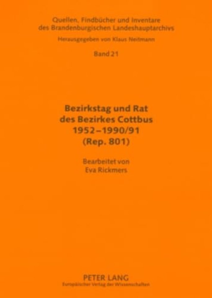 Bezirkstag Und Rat Des Bezirkes Cottbus 1952-1990/91 (Rep. 801)