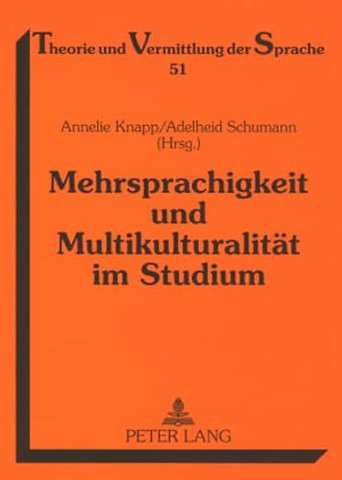 Mehrsprachigkeit und Multikulturalitaet im Studium