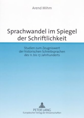 Sprachwandel Im Spiegel Der Schriftlichkeit
