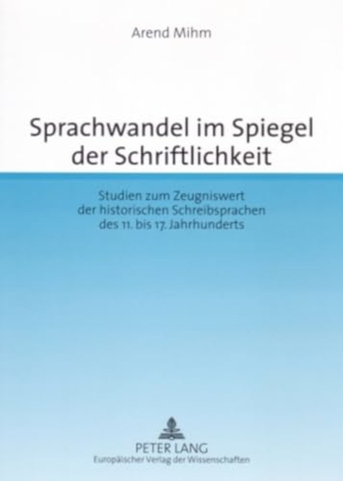 Sprachwandel Im Spiegel Der Schriftlichkeit