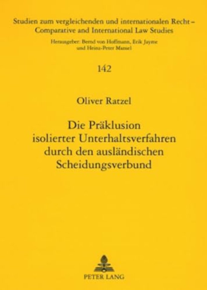 Die Praeklusion Isolierter Unterhaltsverfahren Durch Den Auslaendischen Scheidungsverbund