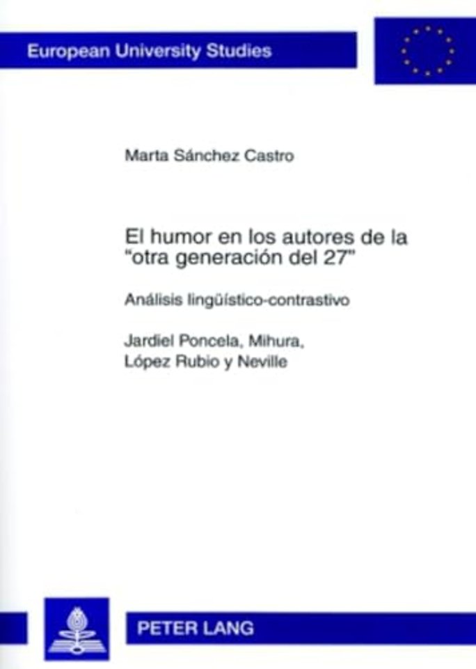 El Humor En Los Autores de la «Otra Generacion del 27»