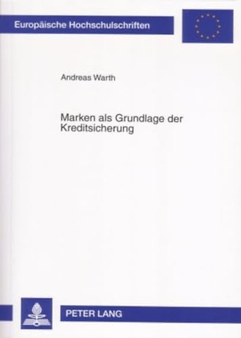 Marken ALS Grundlage Der Kreditsicherung