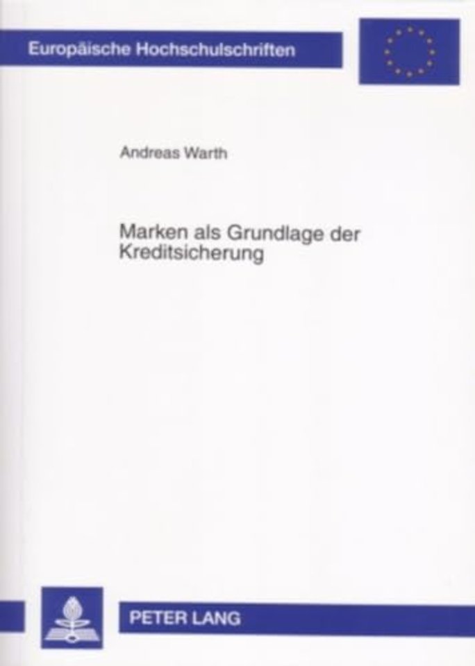 Marken ALS Grundlage Der Kreditsicherung