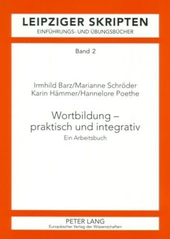 Wortbildung - praktisch und integrativ