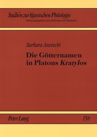 Die Goetternamen in Platons «Kratylos»