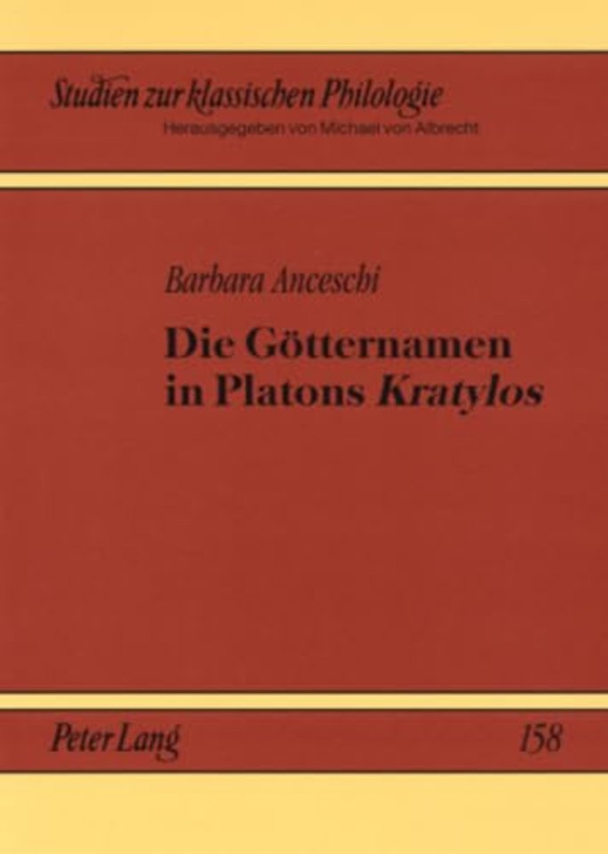 Die Goetternamen in Platons «Kratylos»