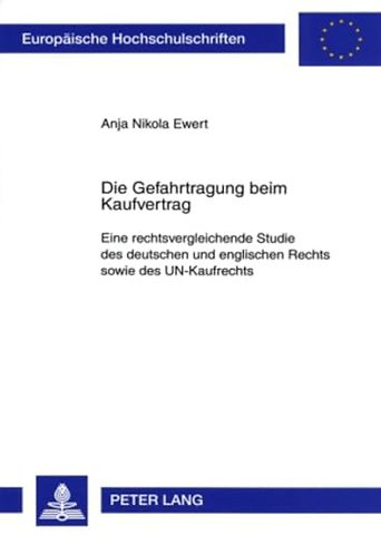 Die Gefahrtragung Beim Kaufvertrag