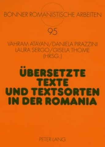 Uebersetzte Texte und Textsorten in der Romania