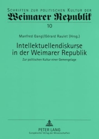 Intellektuellendiskurse in der Weimarer Republik
