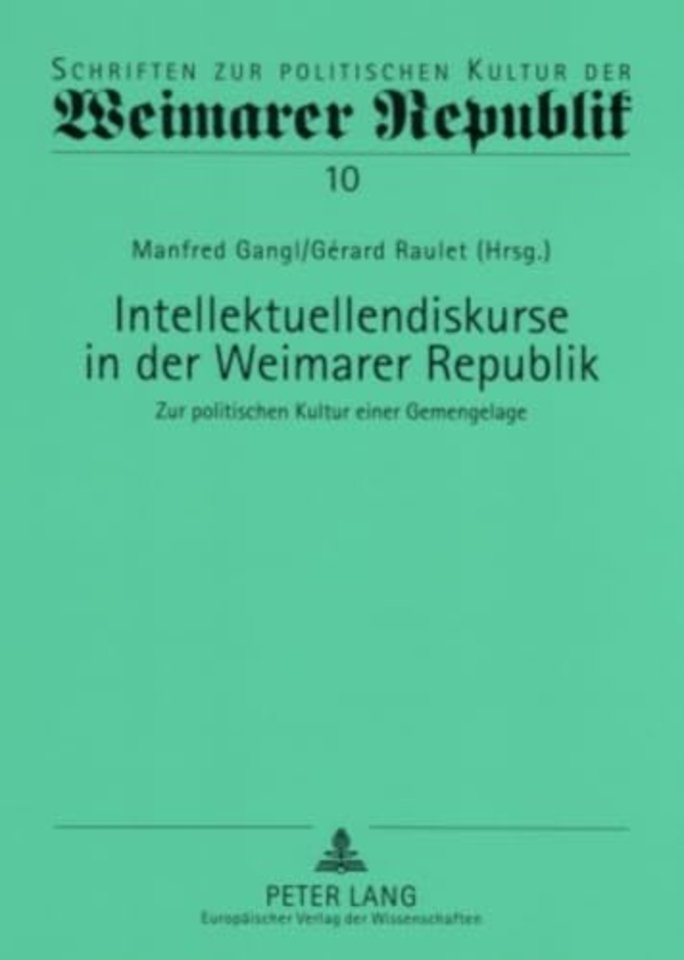 Intellektuellendiskurse in der Weimarer Republik