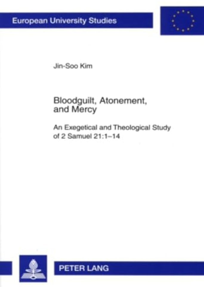 Bloodguilt, Atonement, and Mercy