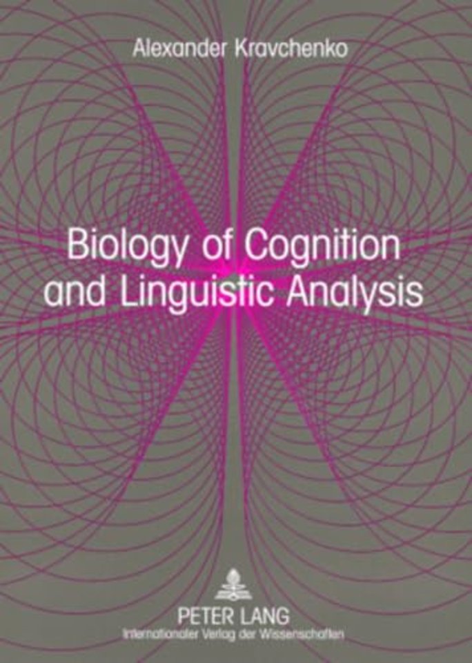 Biology of Cognition and Linguistic Analysis