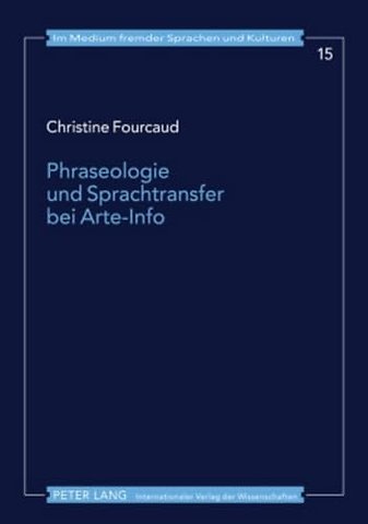 Phraseologie Und Sprachtransfer Bei Arte-Info