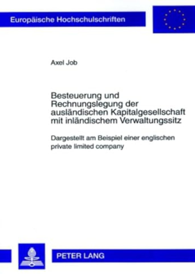 Besteuerung Und Rechnungslegung Der Auslaendischen Kapitalgesellschaft Mit Inlaendischem Verwaltungssitz