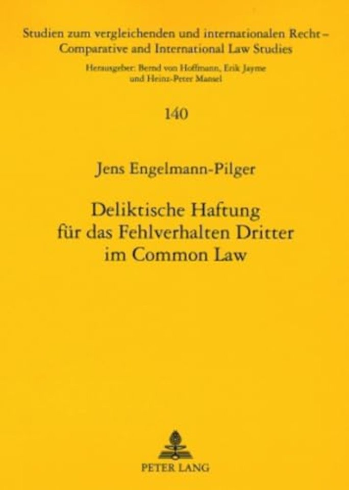 Deliktische Haftung Fuer Das Fehlverhalten Dritter Im Common Law