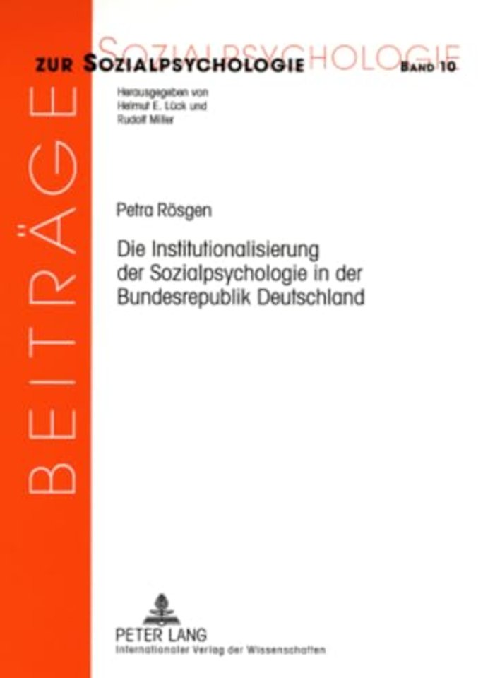 Die Institutionalisierung Der Sozialpsychologie in Der Bundesrepublik Deutschland