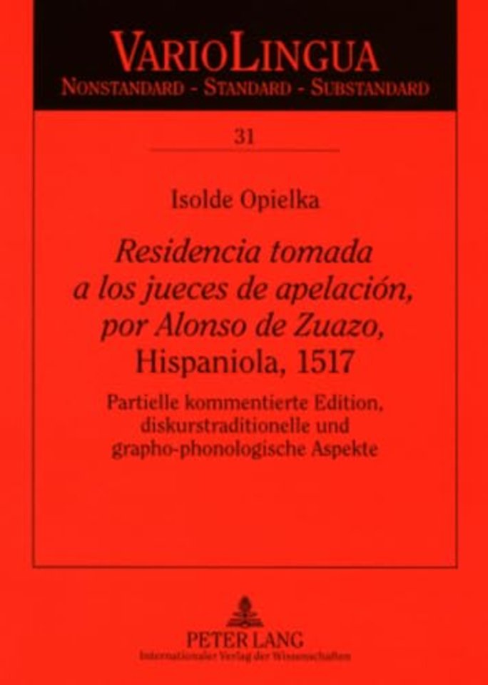 «Residencia tomada a los jueces de apelacion, por Alonso de Zuazo», Hispaniola, 1517