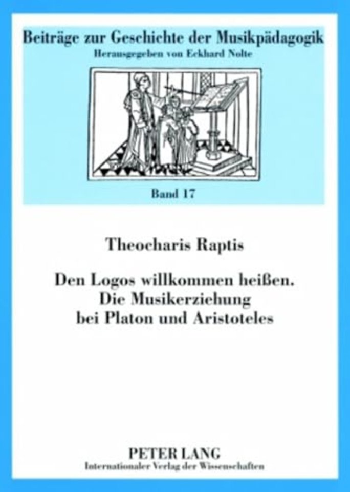 Den Logos Willkommen Heißen- Die Musikerziehung Bei Platon Und Aristoteles