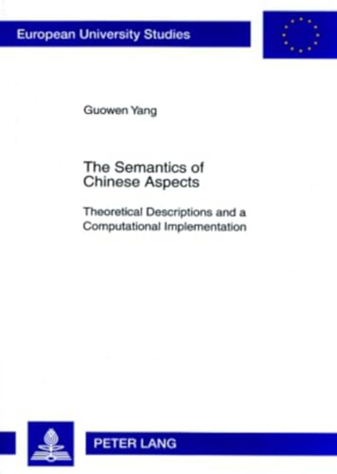 The Semantics of Chinese Aspects