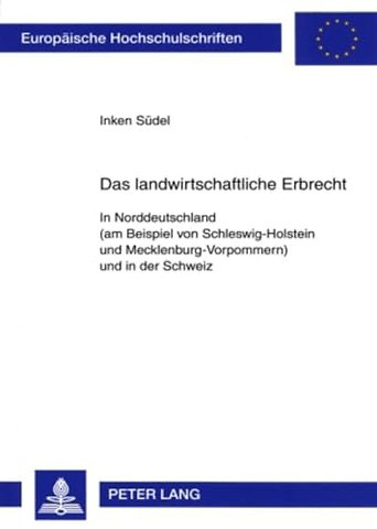 Das Landwirtschaftliche Erbrecht