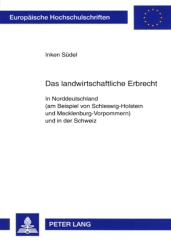 Das Landwirtschaftliche Erbrecht