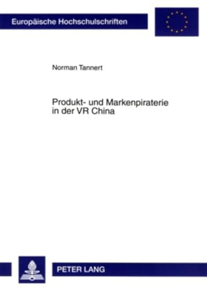 Produkt- Und Markenpiraterie in Der VR China