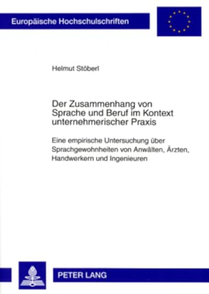 Der Zusammenhang Von Sprache Und Beruf Im Kontext Unternehmerischer Praxis