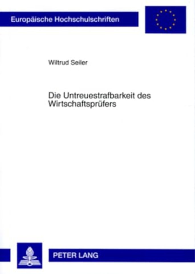 Die Untreuestrafbarkeit Des Wirtschaftspruefers