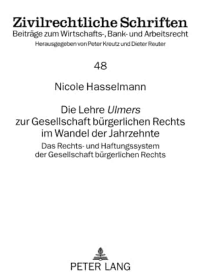 Die Lehre «Ulmers» Zur Gesellschaft Buergerlichen Rechts Im Wandel Der Jahrzehnte