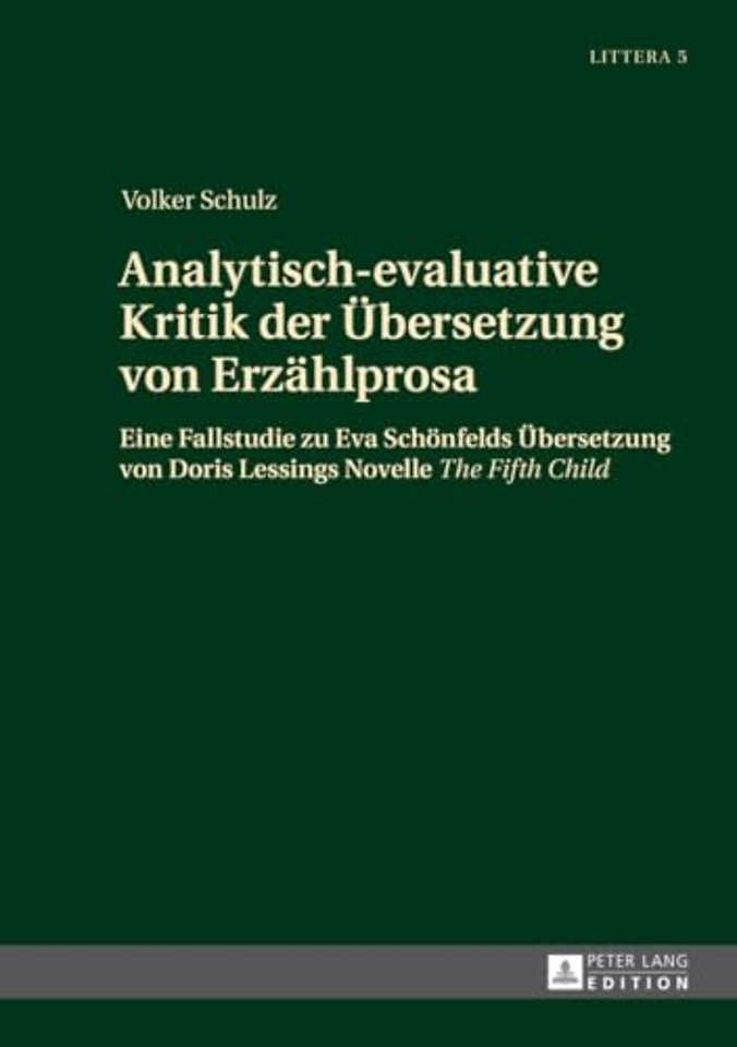 Analytisch-evaluative Kritik der Uebersetzung von Erzaehlprosa