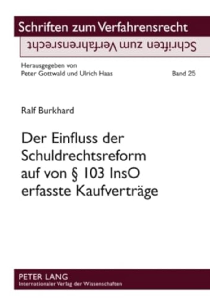 Der Einfluss Der Schuldrechtsreform Auf Von § 103 Inso Erfasste Kaufvertraege
