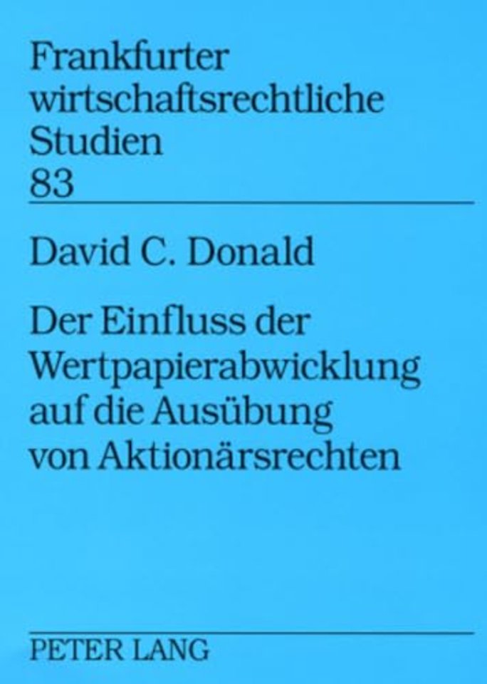 Der Einfluss Der Wertpapierabwicklung Auf Die Ausuebung Von Aktionaersrechten