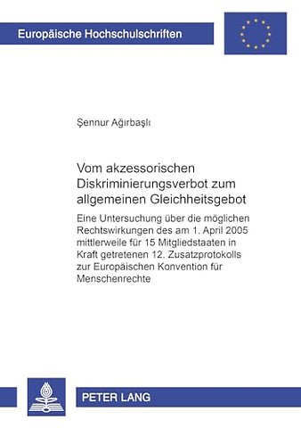 Vom Akzessorischen Diskriminierungsverbot Zum Allgemeinen Gleichheitsgebot