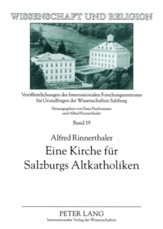 Eine Kirche Fuer Salzburgs Altkatholiken