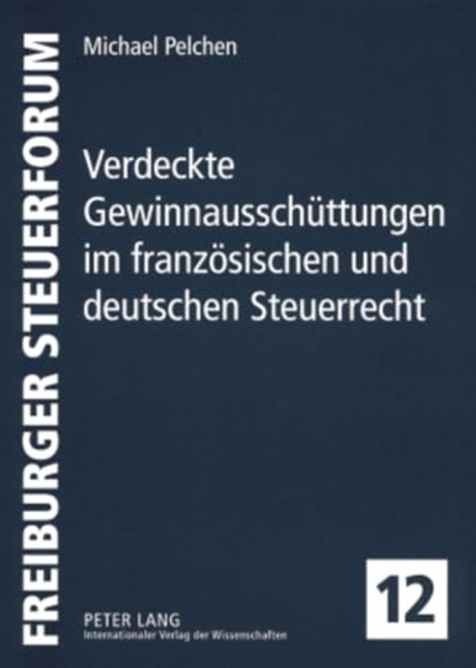 Verdeckte Gewinnausschuettungen Im Franzoesischen Und Deutschen Steuerrecht